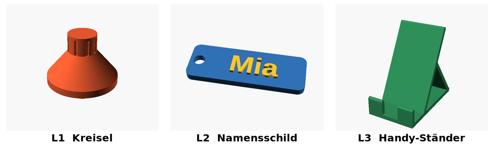 Die drei Einstiegs-Lektionen: Kreisel, Namensschild, Handy-Ständer